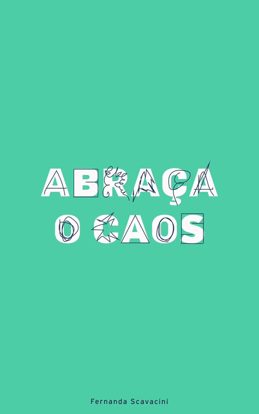 Abraça o Caos